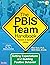 The PBIS Team Handbook: Set...