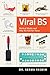 Viral BS Medical Myths and Why We Fall for Them by Seema Yasmin