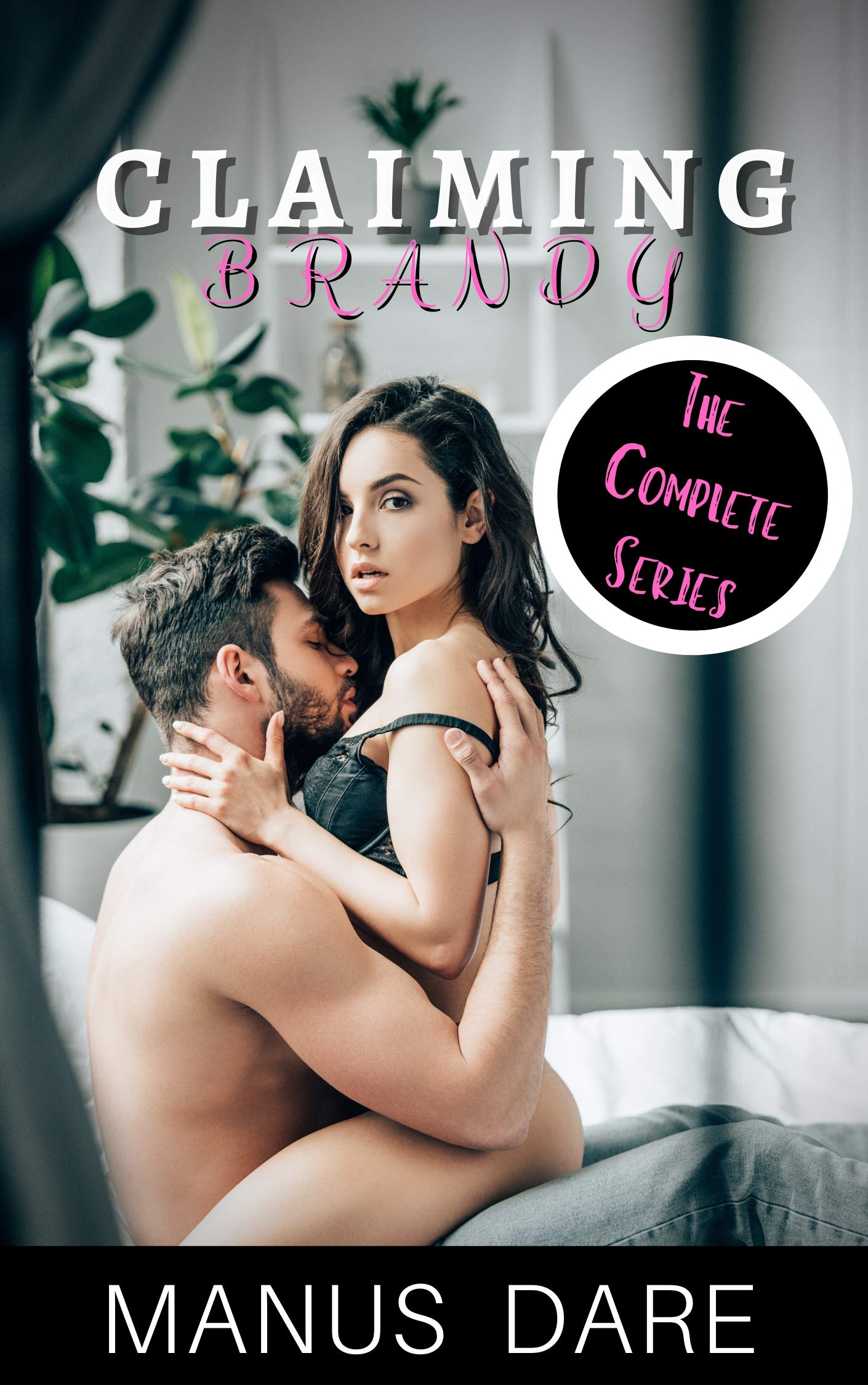 Claiming Brandy: The Complete Series (Kindle Edition)