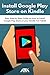 Install Google Play Store on Kindle: Easy Step by Step Guide on How to install Google Play Store on your Kindle Fire Tablet