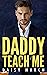 Daddy Teach Me