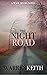 The Night Road: A Rural Noi...