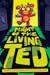 Night of the Living Ted