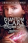 Phantom Scars (Phantoms #4)