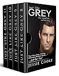 Just like Grey (The Complete Collection FOUR) (Billionaire Romance Book 4)