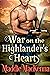 War on the Highlander's Heart