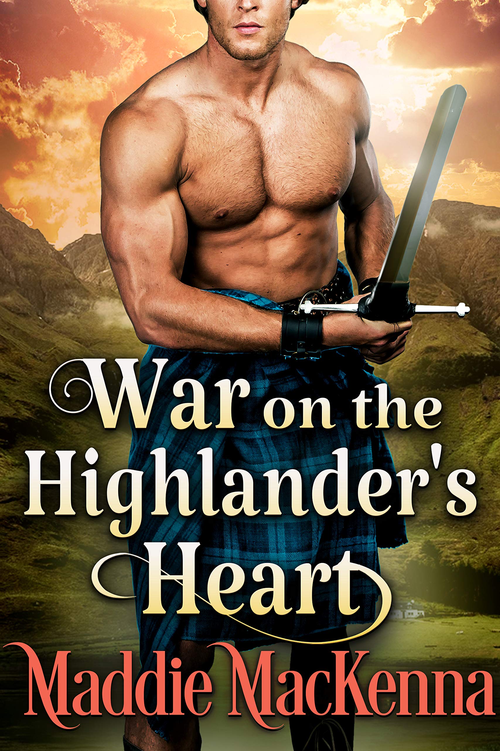 War on the Highlander's Heart (Kindle Edition)