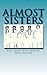 Almost Sisters by Kaia Karimi