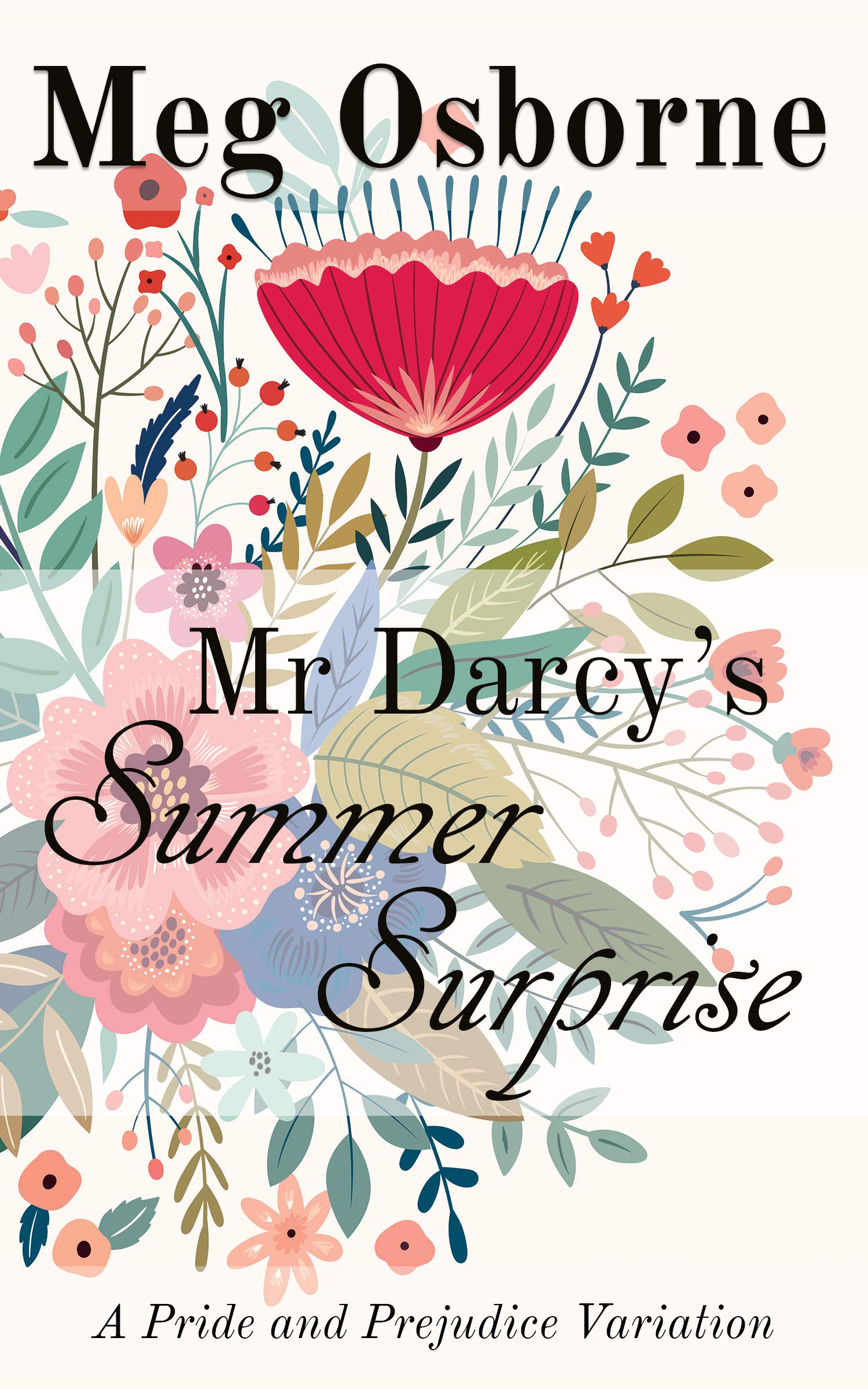 Mr Darcy's Summer Surprise (Pride and Prejudice Variation Novella Book 5)