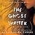 The Ghostwriter