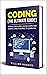 CODING THE ULTIMATE GUIDE : STEP BY STEP GUIDE ,LEARN COMPUTER CODING