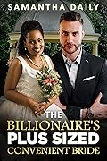 The Billionaire's Plus Sized Convenient Bride