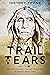 The Trail of Tears: The 19t...
