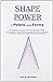 Shape power. Il potere della forma by A. Dan Davidson