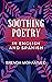SOOTHING POETRY: IN ENGLISH...