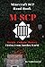 Minecraft Hand Book : M-SCP : Leak of Top Secret Confidential Documents About Minecraft SCP ( Unofficial )