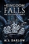 A Kingdom Falls: ...