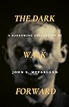 The Dark Walk For...