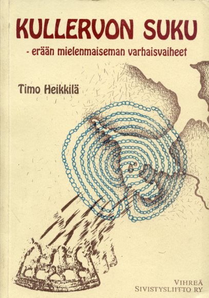 Kullervon suku: Erään mielenmaiseman varhaisvaiheet