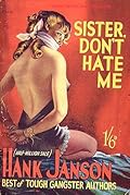 Sister, Don’t Hate Me