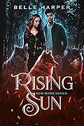 Rising Sun (New Moon, #3)