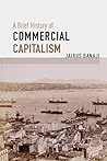 A Brief History of Commercial Capitalism by Jairus Banaji
