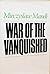 War Of The Vanquished