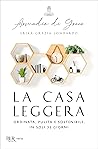 La casa leggera by Erika Grazia Lombardo
