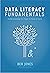 Data Literacy Fundamentals:...