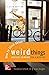How to Think About Weird Things: Critical Thinking for a New Age