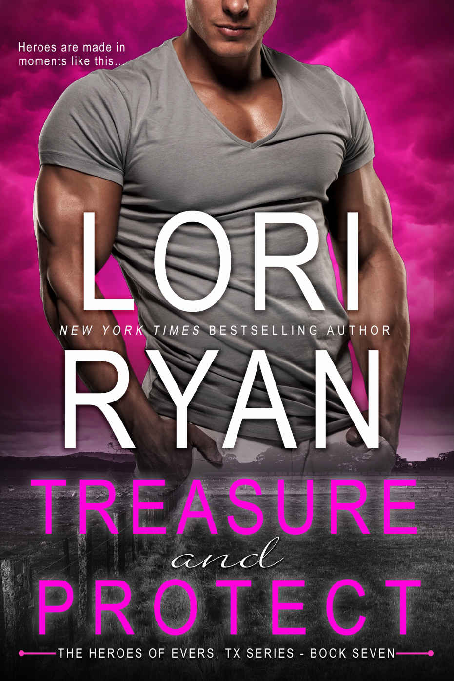 Treasure and Protect (Heroes of Evers, Texas, #7)
