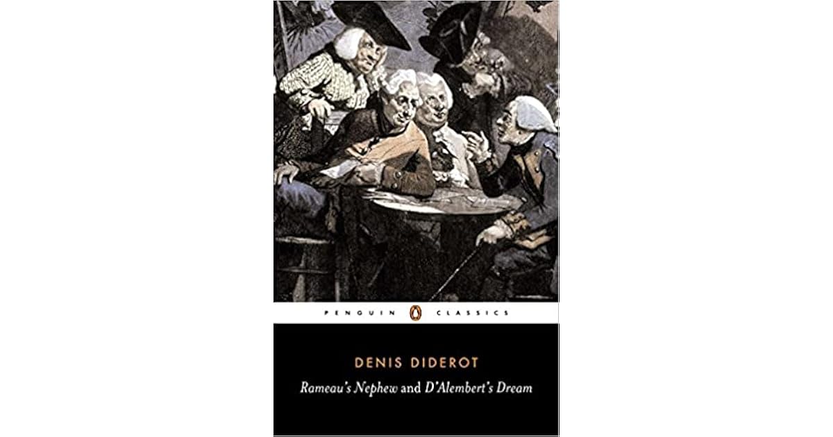 Rameau S Nephew D Alembert S Dream By Denis Diderot Rameau S Nephew D Alembert S Dream By Denis Diderot