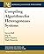 Compiling Algorithms for Heterogeneous Systems (Synthesis Lectures on Computer Architecture)