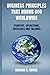BUSINESS PRINCIPLES THAT HONOR GOD; WORLDWIDE: Startups, Operations, Successes and Failures (International Business by Ed Rowse)