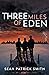 Three Miles of Eden (Ray McCarthy)