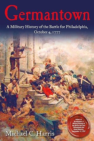 A Military History of the Battle for Philadelphia, October 4, 1777