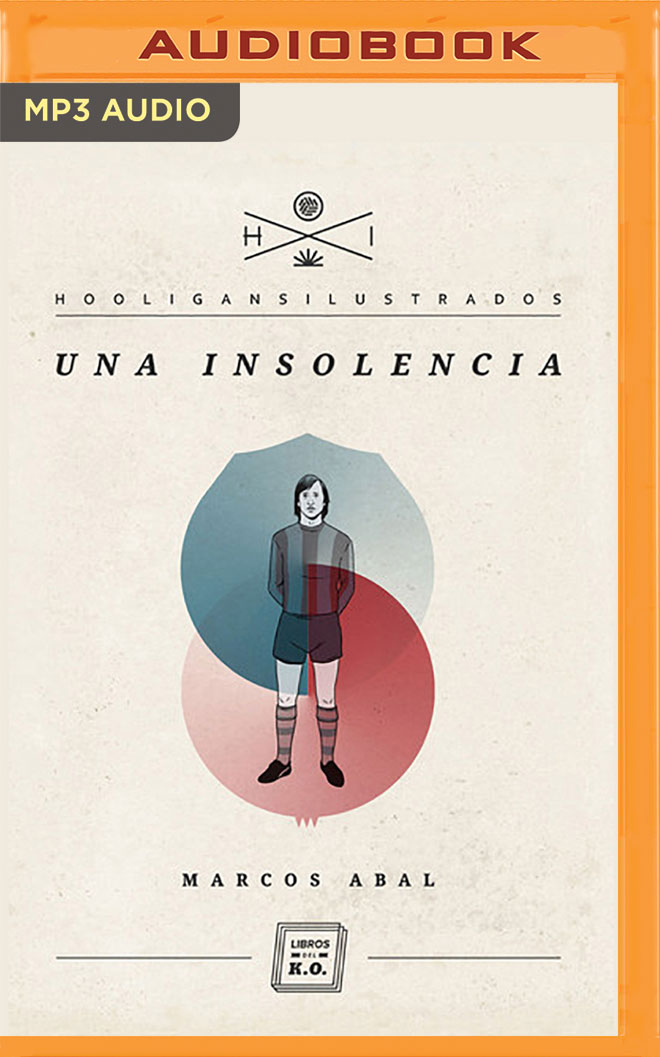 Una insolencia (Narración en Castellano) (Hooligans Ilustrados) (Spanish Edition)