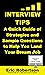 Interview Tips: A quick gui...