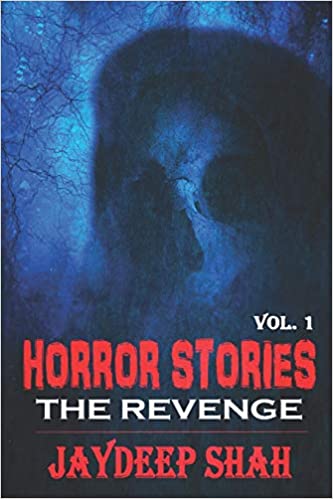 The Revenge (Horror Stories #1)