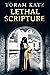 Lethal Scripture