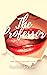 The Professor: An Erotic Ag...