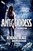 Antigoddess (Goddess War, #1)