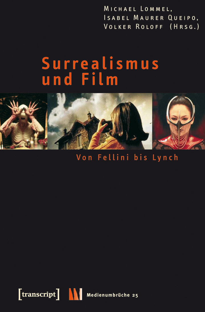 Surrealismus Und Film: Von Fellini Bis Lynch
