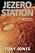 Jezero Station: If your nig...