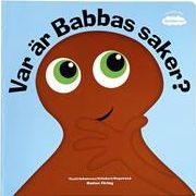 Var är Babbas saker? (Hardcover)