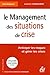 Le management des situation...