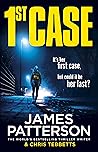 1st Case by James  Patterson