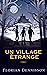 Un village étrange