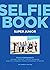 Selfie Book: Super Junior