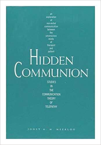 Hidden Communion: Studies in the Communication Theory of Telepathy (Hardcover)
